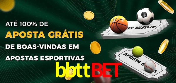 bbttbet Ate 100% de Aposta Gratis